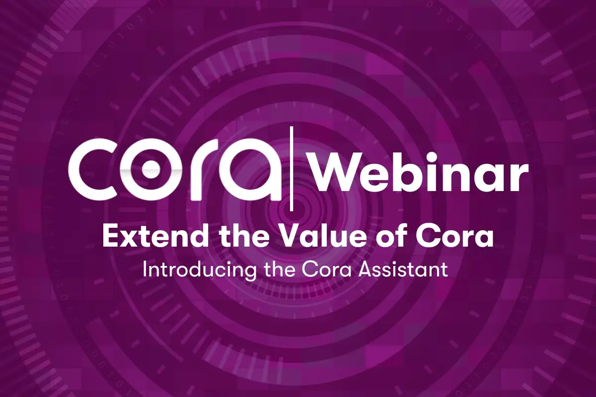 https://a.storyblok.com/f/328957/1200x800/613c6c1f53/cora-webinar-cora-assistant.jpg