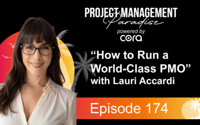 Episode 174: “How to Run a World-Class PMO with Lauri Accardi”